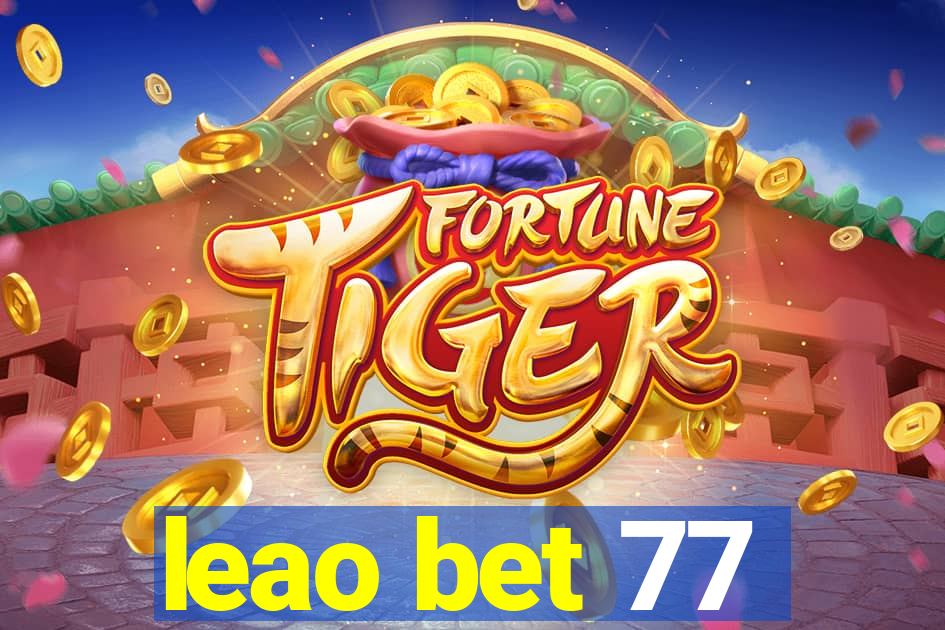 leao bet 77
